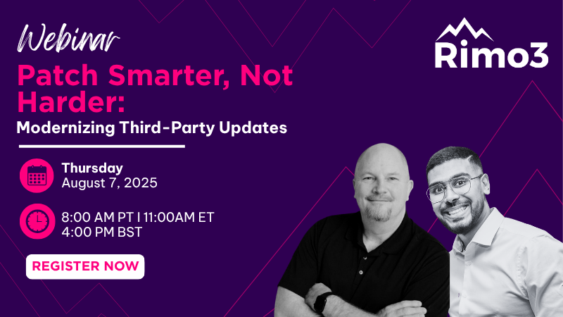 Image for August 7 2025 | On Demand Webinar | Patch Smarter, Not Harder: Modernizing Third-Party Updates