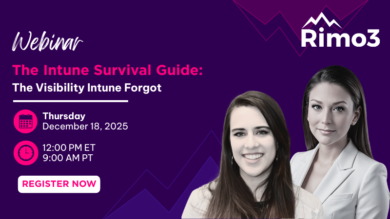 Image for December 18 2025 I Webinar I The Intune Survival Guide: The Visibility Intune Forgot