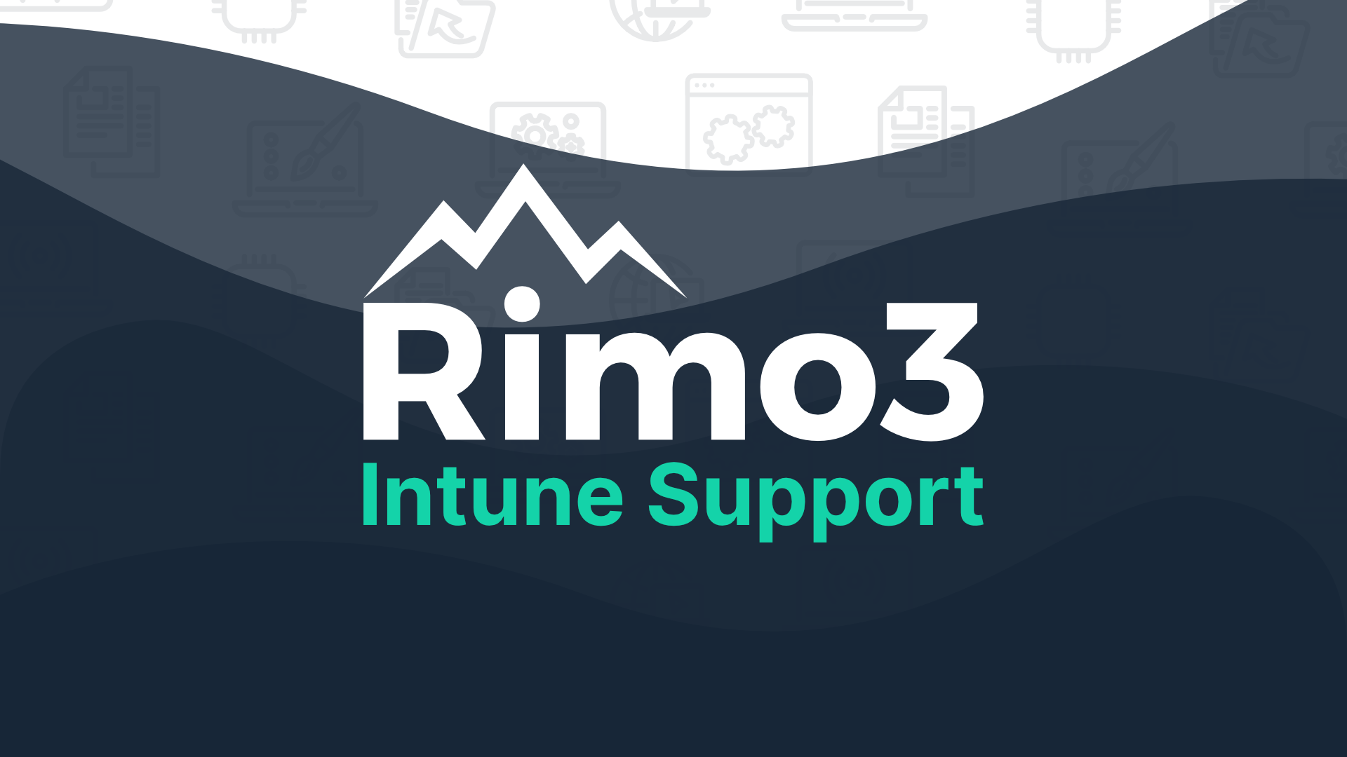 Rimo3 Intune Support Newswire Draft